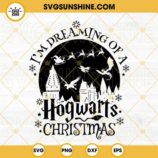 I’m Dreaming Of A Hogwarts Christmas SVG, Harry Potter Christmas SVG PNG Cut Files