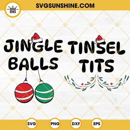 Jingle Balls Tinsel Tits SVG, Chest Nuts SVG, Matching Couple SVG, Chestnuts SVG, Jingle Balls SVG, Tinsel Tits SVG