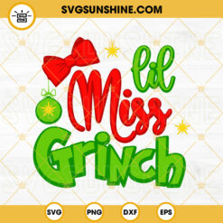 Lil Miss Grinch SVG, Grinch Chrismtas SVG PNG DXF EPS Instant Digital Download