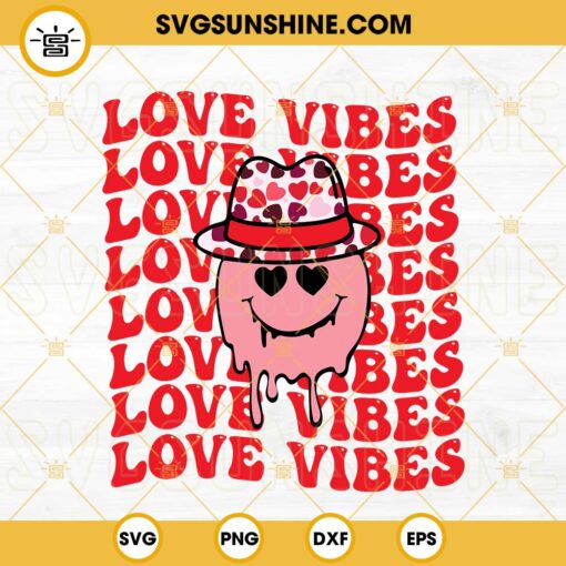 Love Vibes Smiley Face Valentine SVG, Valentine’s Day SVG, Smiley Face Valentines SVG PNG DXF EPS Digital Download