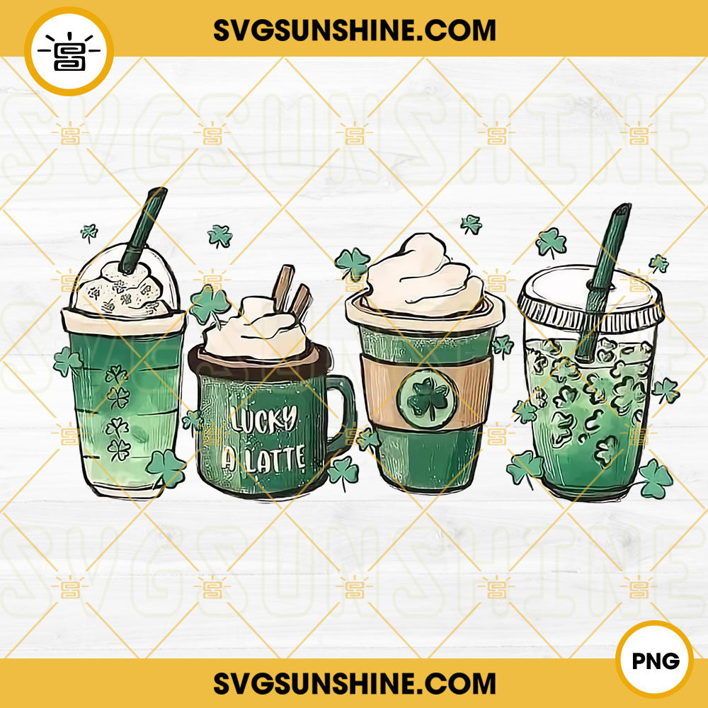 Lucky A Latte PNG, St Patricks Day PNG, Latte PNG, St Patricks Day Coffee PNG Sublimation