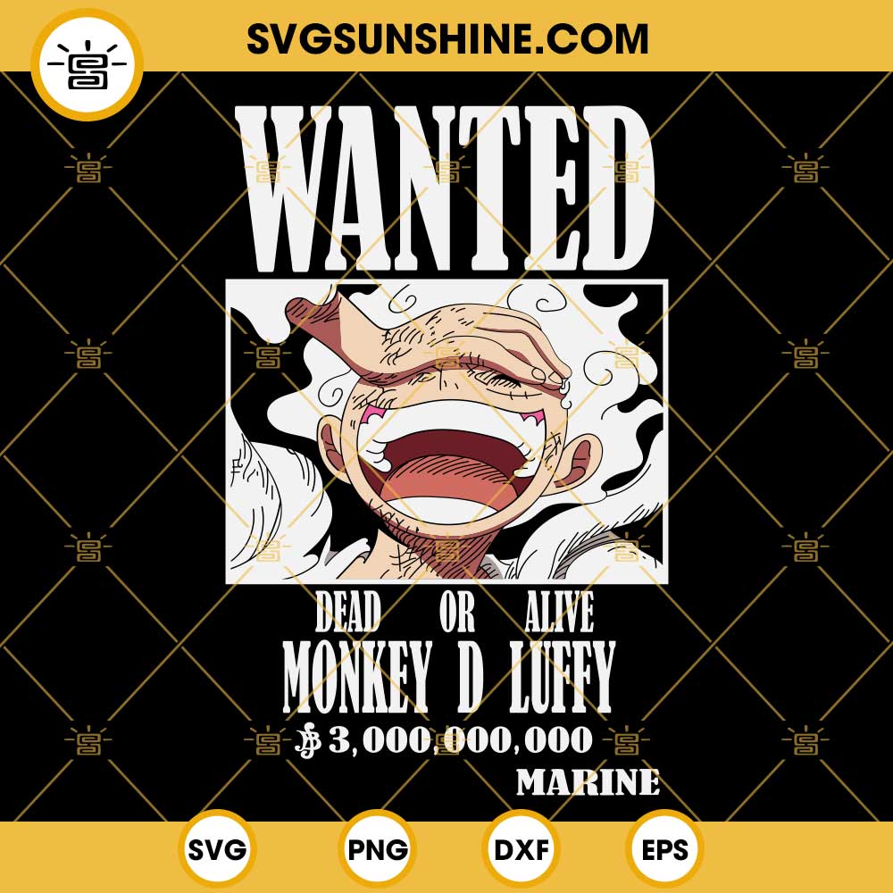 Luffy Gear 5 Wanted Posters SVG, One Piece SVG PNG DXF EPS Cut Files