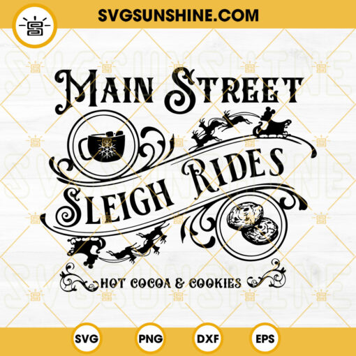 Main Street Sleigh Rides SVG, Hot Cocoa And Cookies SVG, Mickey Mouse Christmas SVG, Christmas Sign SVG, Digital Download