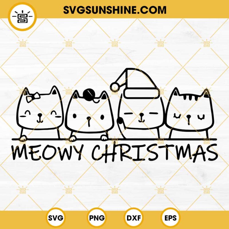 Meowy Christmas Svg Merry Christmas Cats Svg Christmas Svg Noel Svg