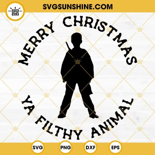 Merry Christmas Kevin Home Alone SVG, Merry Christmas Ya Filthy Animal SVG PNG DXF EPS Files