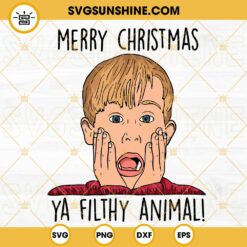 Merry Christmas Ya Filthy Animal SVG, Home Alone SVG, Kevin McCallister SVG, Christmas Movie SVG PNG DXF EPS