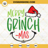 Merry Grinchmas SVG, Grinch Face SVG, Christmas Grinch SVG PNG DXF EPS Digital Download