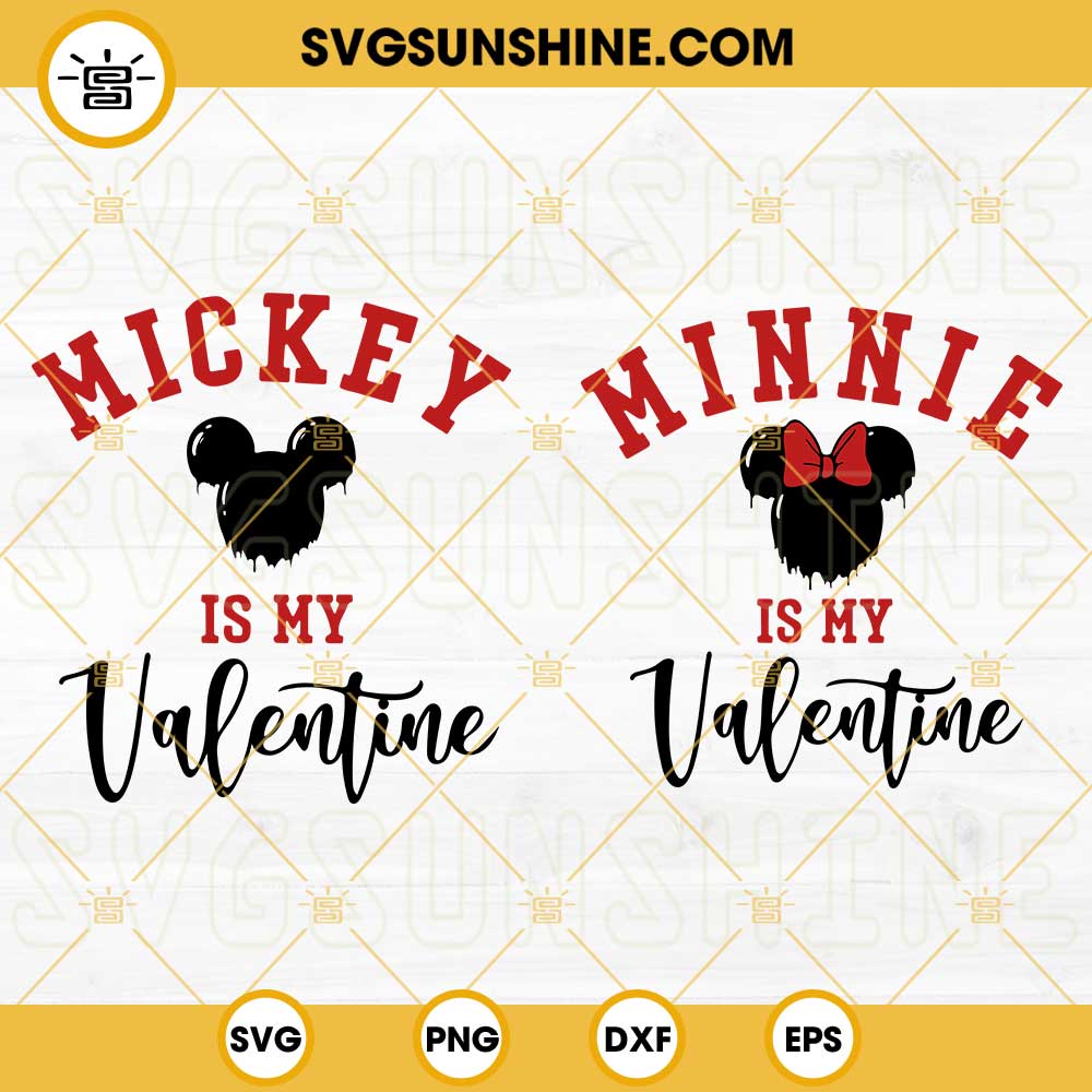 Mickey Minnie Is My Valentine SVG Bundle, Disney Valentines SVG, Couple Valentines SVG, Valentines Shirt SVG