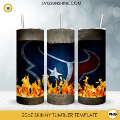 Houston Texans Fire And Flame 20oz Skinny Tumbler Template PNG, Houston Texans Tumbler Template PNG File Digital Download