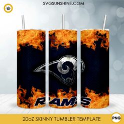 Los Angeles Rams Fire And Flame Flare On Metal 20oz Skinny Tumbler Template PNG, Los Angeles Rams Tumbler Template PNG File Digital Download