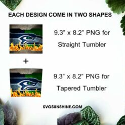 Seattle Seahawks Fire And Flame 20oz Skinny Tumbler Template PNG, Seattle Seahawks Tumbler Template PNG File Digital Download