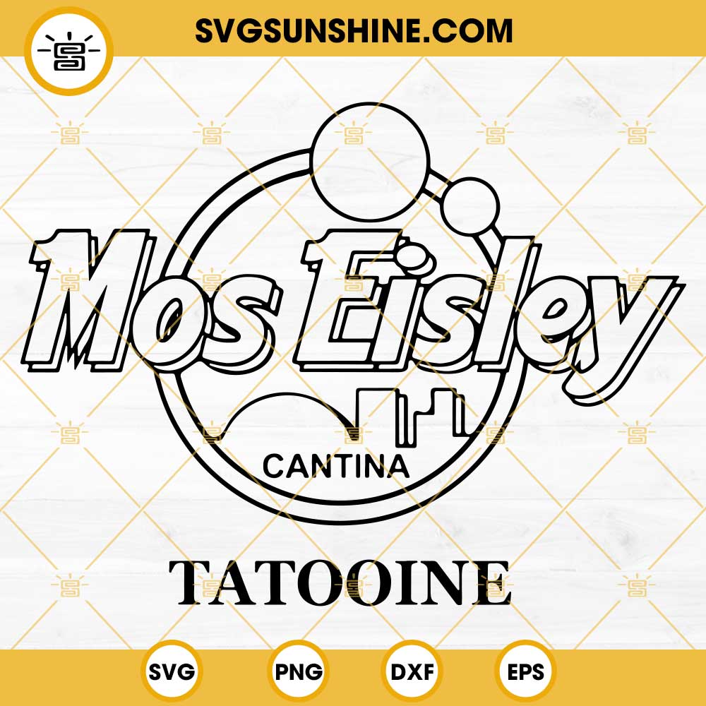 Mos Eisley Cantina Tatooine SVG, Star Wars SVG Files
