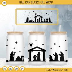 Nativity Scene 16oz Can Glass Template SVG, Jesus Libbey 16oz Can Glass Full Wrap SVG PNG DXF EPS Instant Download