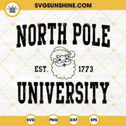North Pole University Santa Christmas SVG, Santa Claus SVG, North Pole SVG