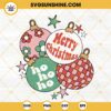 Retro Christmas Ornaments SVG, Retro Christmas SVG, Merry Christmas SVG PNG DXF EPS Files For Cricut