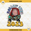 Rollin Into 2023 PNG, New Year Toddler PNG, Hello 2023 PNG, Kids PNG Designs