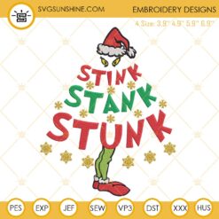 Stink Stank Stunk Embroidery Design Files, Grinch Christmas Tree Machine Embroidery Design