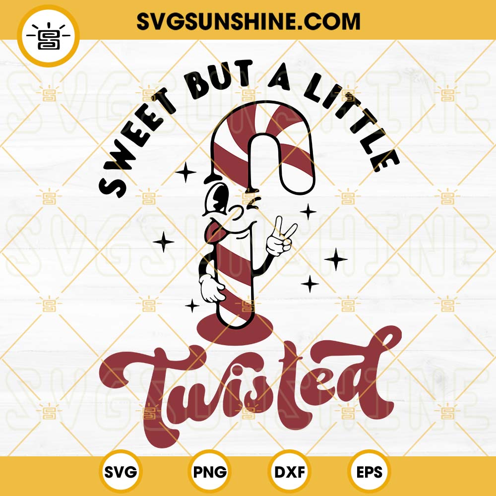 Sweet But A Little Twisted SVG, Groovy Christmas SVG, Xmas Retro SVG Cut Files