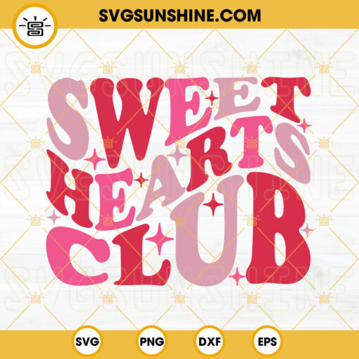 Sweet Hearts Club SVG, Valentines Day SVG, Retro Valentines Day SVG DXF EPS Cricut Silhouette