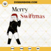 Taylor Swift Merry Swiftmas SVG, Taylor Swift Christmas SVG PNG DXF EPS Cut Files