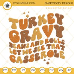 Turkey Gravy Beans And Rolls Embroidery Design File