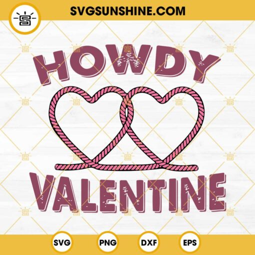 Western Howdy Valentine SVG, Retro Valentines Day SVG PNG DXF EPS Cricut