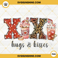 Xoxo Hugs And Kisses PNG, Valentine Coffee PNG, Happy Valentine's Day PNG Sublimation