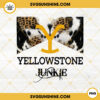 Yellowstone Junkie PNG, Dutton Ranch PNG, Country PNG Instant Downloads