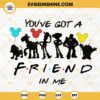 Toy Story You've Got A Friend In Me SVG PNG DXF EPS Cricut Silhouette Vector Clipart