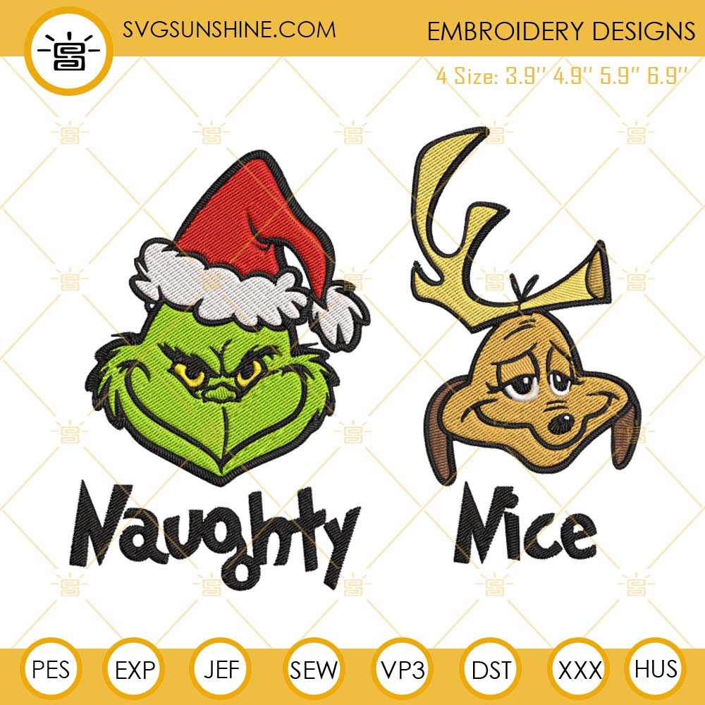 Naughty Nice Grinch And Max Embroidery Designs File