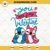Stitch And Angel SVG, You Are My Valentine SVG, Stitch Valentines Day SVG
