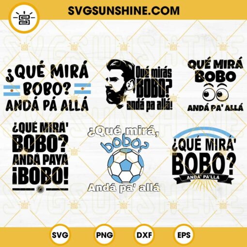 Que Mirá Bobo SVG Bundle, Lionel Messi SVG, Argentina Worldcup 2022 SVG, Messi SVG, Messi SVG Bundle Clipart Silhouette