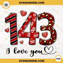 143 I Love You PNG, Valentines Day 143 PNG File Digital Download
