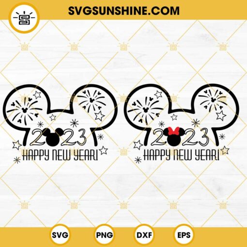 Disney Happy New Year 2023 SVG, Mouse Ears 2023 Happy New Year SVG, Mickey Minnie 2023 Happy New Year SVG Bundle