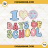 100 Days Of School PNG, Smiley Face PNG, Teacher School PNG Sublimation
