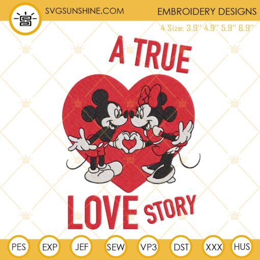 A True Love Story Embroidery File, Mickey And Minnie Mouse Love Valentine Embroidery Designs