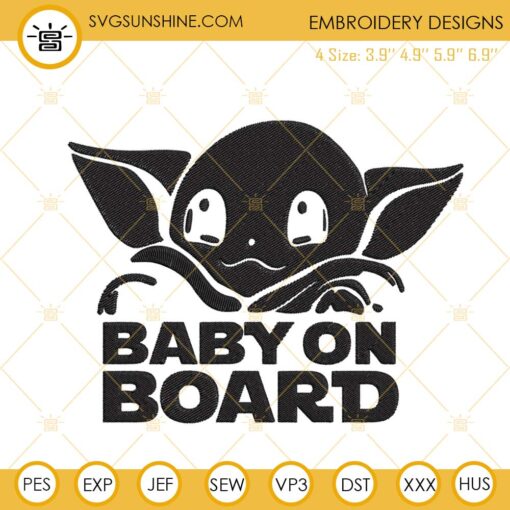 Baby On Board Embroidery File, Baby Yoda Embroidery Design