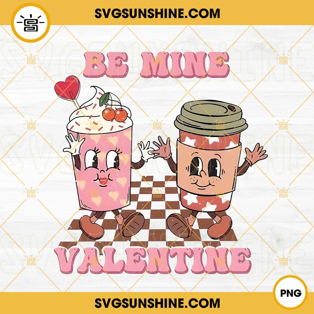 Be Mine Valentine PNG, Valentine Coffee Latte PNG, Valentine's Day PNG File