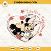 Better Together Mickey Minnie SVG, Matching Couple SVG, Disney Valentine SVG PNG DXF EPS