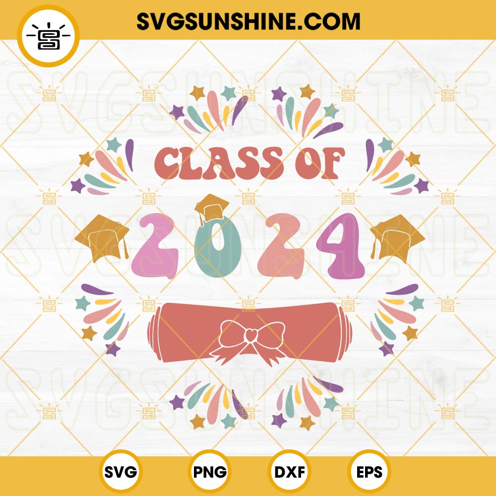 Class Of 2024 SVG, Retro Senior 2024 SVG, Graduation SVG, Back To School SVG PNG DXF EPS Files