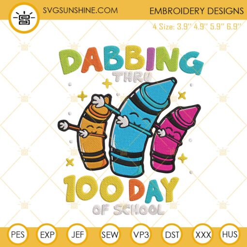 Dabbing Thru 100 Days Of School Embroidery Design, 100 Days Of School Embroidery File