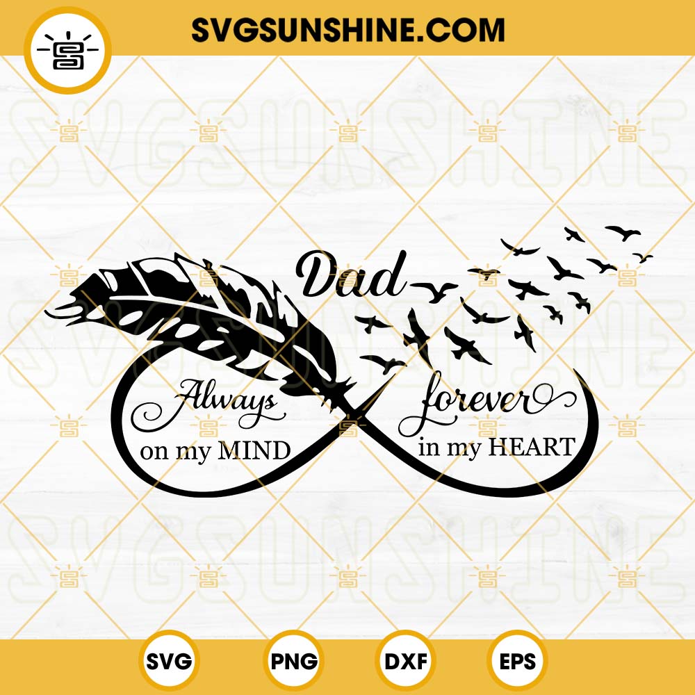 Dad Always On My Mind Forever In My Heart SVG, Dad Memorial SVG, Dad Angel Wings SVG, Father's Day SVG