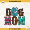 Dog Mom PNG, Western Leopard PNG, Fur Mama PNG Designs Download