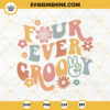 Four Ever Groovy SVG, 4th Birthday SVG, Boho Flowers SVG, Hippie Birthday SVG PNG DXF EPS Cut File