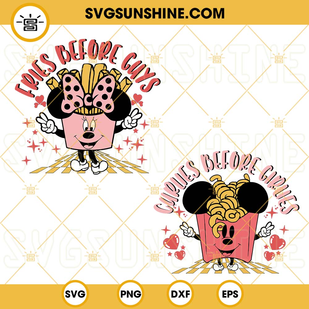 Fries Before Guys SVG, Curlies Before Girlies SVG, Mickey Minnie Funny Valentine SVG Files For Cricut
