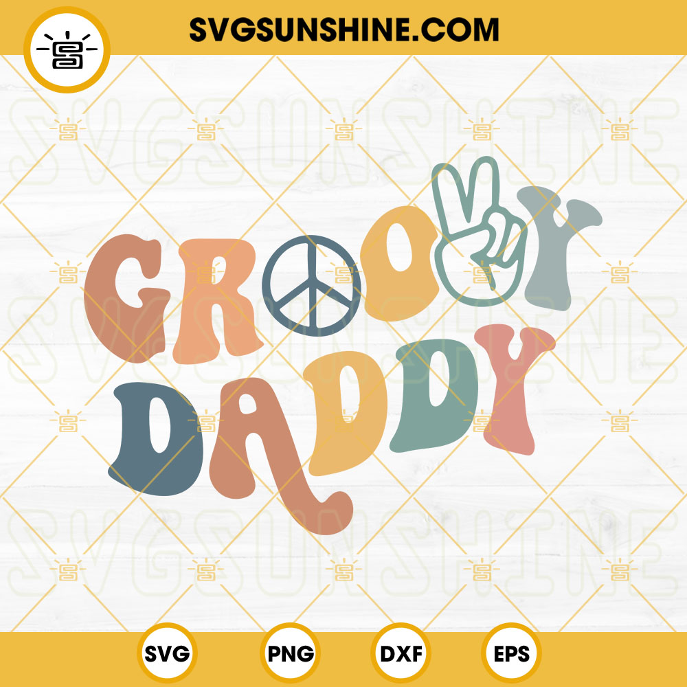 Groovy Daddy SVG, Retro Dad SVG, Boho Flowers SVG, Hippie Family SVG PNG DXF EPS Cricut