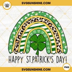 Happy St Patricks Day Rainbow PNG, Shamrock PNG Sublimation Design Download