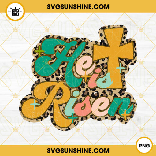He Is Risen Retro Easter PNG, Easter PNG, Leopard PNG, Jesus PNG Sublimation File
