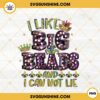 I Like Big Beads And I Cannot Lie PNG, Mardi Gras PNG File For Sublimation