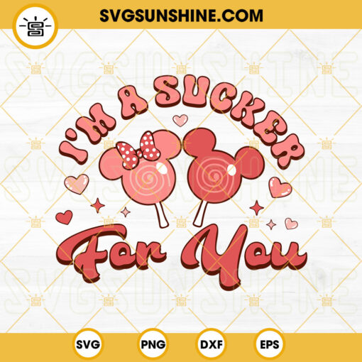 I'm A Sucker For You SVG, Mickey Minnie Mouse Candy Heart SVG, Mouse Valentine SVG, Disney Valentine's Day SVG PNG DXF EPS